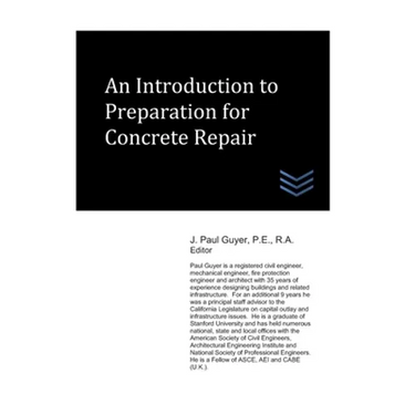 An Introduction to Preparation for Concrete Repair