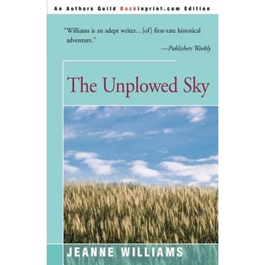 The Unplowed Sky