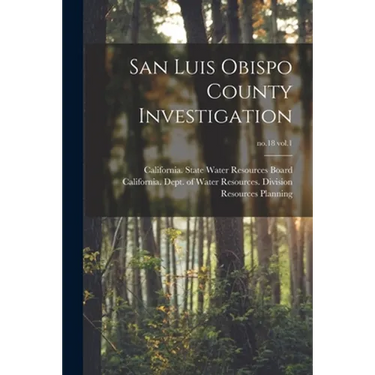 San Luis Obispo County Investigation; no.18 vol.1