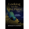 Looking For The Last Piece