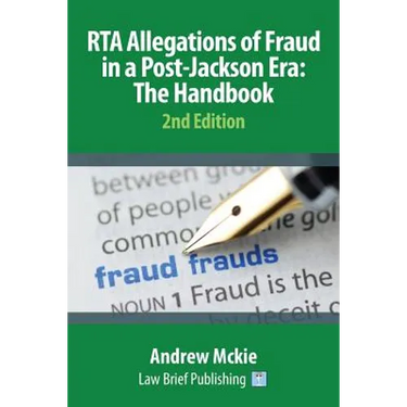 RTA Allegations of Fraud in a Post-Jackson Era: The Handbook