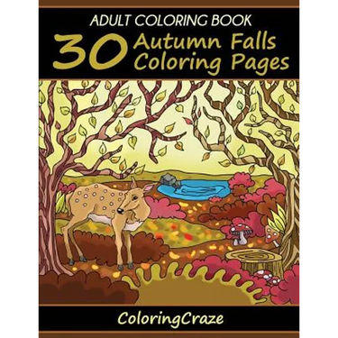 Adult Coloring Book: 30 Autumn Falls Coloring Pages