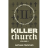 Killer Church: Faith isn't safe, rebellion is boring, and cowards won't inherit the kingdom
