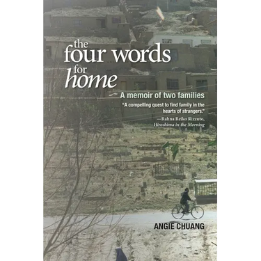 The Four Words for Home: A memoir of two families