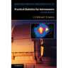 Practical Statistics for Astronomers