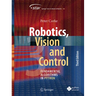 Robotics, Vision and Control: Fundamental Algorithms in Python