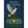 Prayer Prompter for Philippians and Colossians