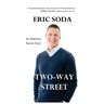 Two-Way Street: An American Success Story