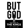 But God: The Story of the Kings