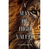A Man of High Values