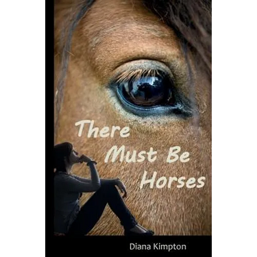 There Must Be Horses