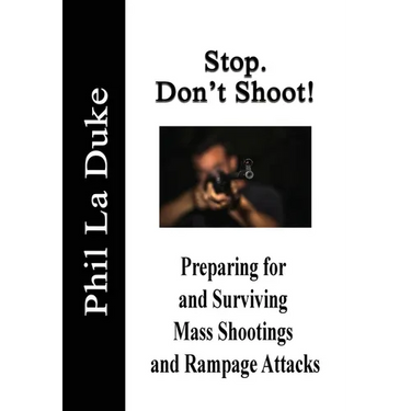Stop! Don't Shoot