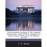 Reconnaissance Geology of the Zarghat Quadrangle, Sheet 26/40 B, Kingdom of Saudi Arabia: Usgs Open-File Report 84-794