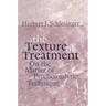 The Texture of Treatment: On the Matter of Psychoanalytic Technique