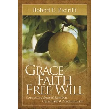 Grace, Faith, Free Will