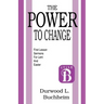 The Power to Change: First Lesson Sermons for Lent and Easter: Cycle B