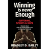 Winning Is Never Enough