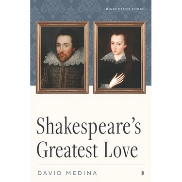 Shakespeare's Greatest Love