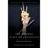 The Oedipus Plays of Sophocles: Philosophical Perspectives