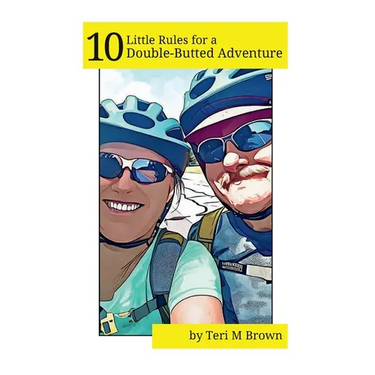 10 Little Rules for a Double-Butted Adventure