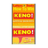 Lottery Books: How To Win KENO Lottery Jackpot.: Proven Methods And Strategies To Win The KENO Lottery Jackpot.