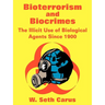 Bioterrorism and Biocrimes: The Illicit Use of Biological Agents Since 1900