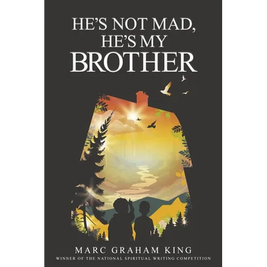He's Not Mad, He's My Brother
