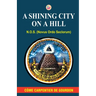 A Shining City on a Hill