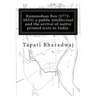 Rammohun Roy (1772-1833): a public intellectual and the arrival of native printed texts in India.: Mastering imperial print: acts of resistance