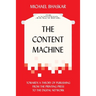 The Content Machine: Towards a Theory of Publishing from the Printing Press to the Digital Network