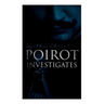 Poirot Investigates: 30 Cases of the Most Famous Belgian Detective - Murder Mystery Boxed Set