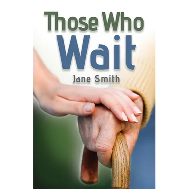Those Who Wait
