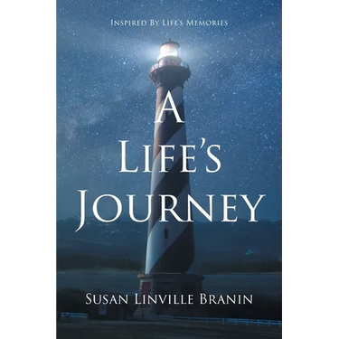 A Life's Journey: Inspired By Life's Memories