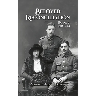 Beloved Reconciliation: Book 2: 1918-1923
