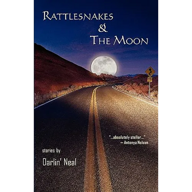 Rattlesnakes & the Moon