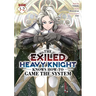 The Exiled Heavy Knight Knows How to Game the System (Omnibus) Vol. 1-2