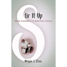 Stir It Up: Home Economics in American Culture