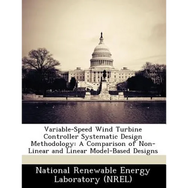 Variable-Speed Wind Turbine Controller Systematic Design Methodology: A Comparison of Non-Linear and Linear Model-Based Designs