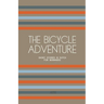 The Bicycle Adventure: Short Stories in Dutch for Beginners