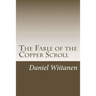 The Fable of the Copper Scroll