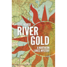 River Gold: A Northern Lakes Mystery