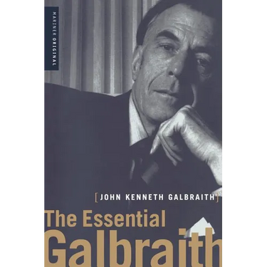 The Essential Galbraith