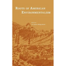 Roots of American Environmentalism