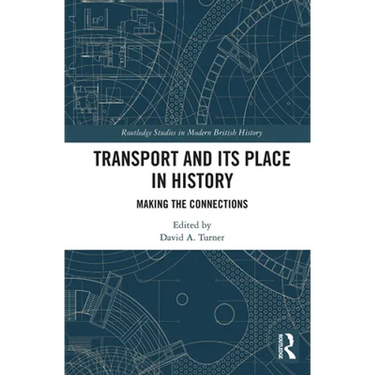 Transport and Its Place in History: Making the Connections
