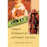 Easing into the Bhagavad Gita and Patanjali's Yoga Sutras