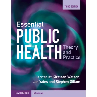 Essential Public Health: Theory and Practice