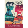 Scar-struck: Part one: Part one