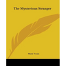 The Mysterious Stranger