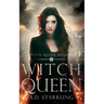Witch Queen: Witch Queen Book 6