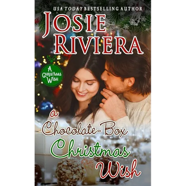 A Chocolate-Box Christmas Wish: (Chocolate-Box Series Book 5)